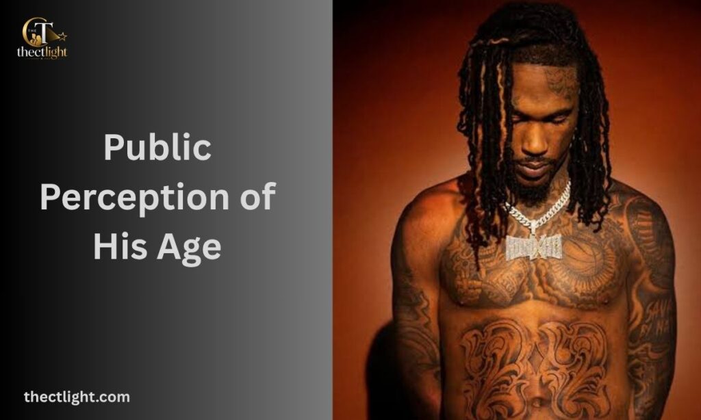 Public Perception of His Age