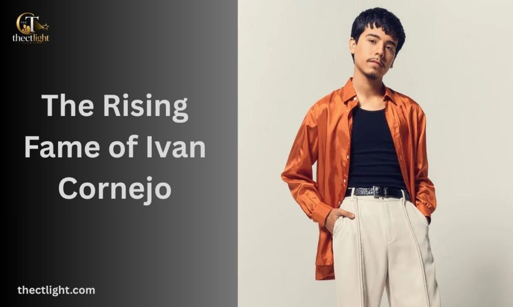 The Rising Fame of Ivan Cornejo