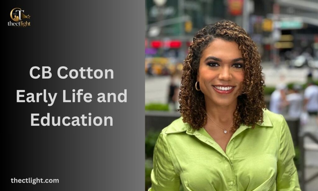 CB Cotton Early Life and Education