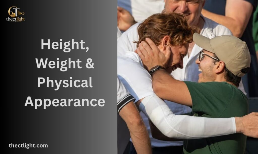Height, Weight & Physical Appearance