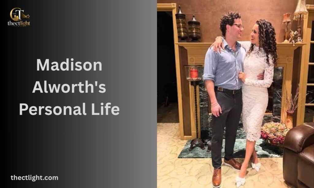 Madison Alworth's Personal Life