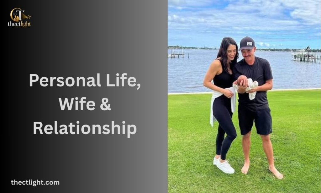 Personal Life, Wife & Relationship